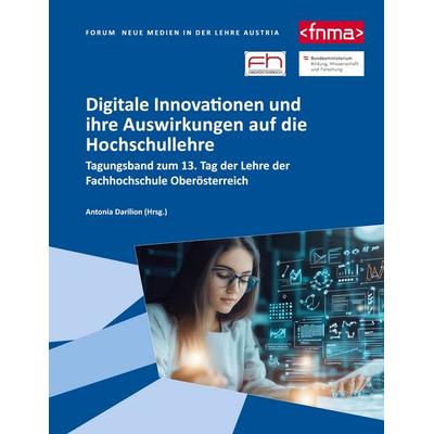 Digitale Innovationen und ihre Auswirkungen auf die Hochschullehre, Taschenbuch von , BoD – Books on Demand, 978-3-8192-0927-7