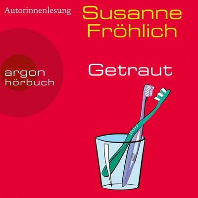 Getraut - Susanne Fröhlich, Audio, 9783732420247