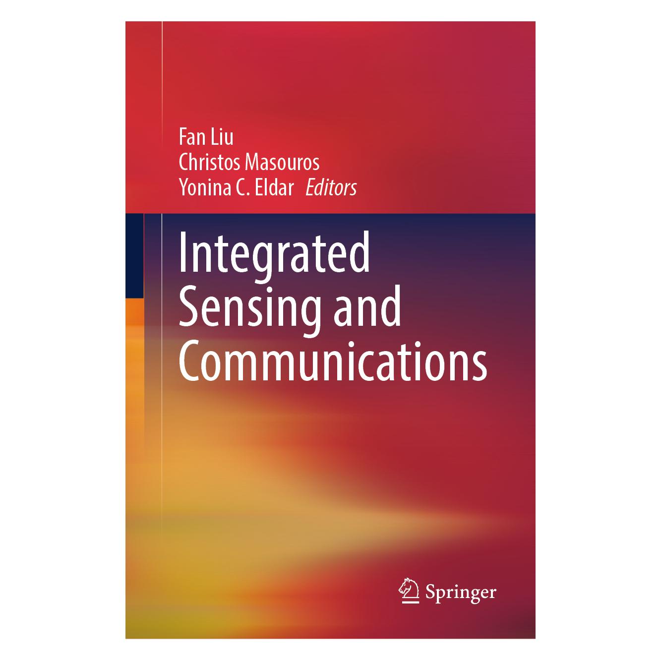 Springer Integrated Sensing and Communications (Englisch, Hardcover, Christos Masouros, Fan Liu, Yonina C. Eldar) (67714531)