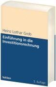 Grob, Heinz Lothar - Einführung in die Investitionsrechnung: Eine Fallstudiengeschichte - Preis vom 30.09.2026 09:01:18 h