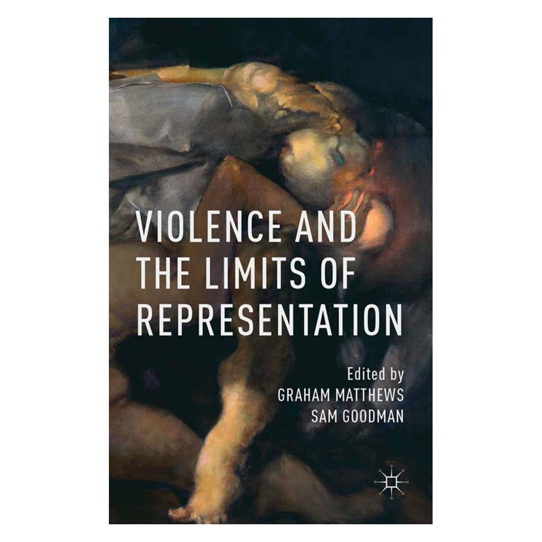 Springer Violence and the Limits of Representation (Englisch, Softcover, G. Matthews, S. Goodman) (55821009)