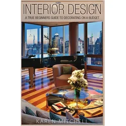 Interior Design, Ratgeber von Karen Mitchell