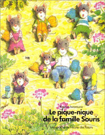 Kazuo Iwamura - Le pique-nique de la famille Souris - Preis vom 13.10.2026 19:28:25 h