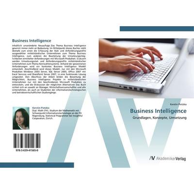 Business Intelligence, Taschenbuch von Kerstin Pietzko, AV Akademikerverlag, 978-3-639-41565-0