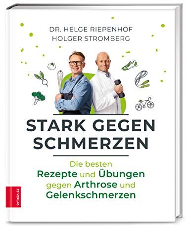 Riepenhof, Dr. med. Helge - Stark gegen Schmerzen: Die besten Rezepte und Übungen gegen Arthrose und Gelenkschmerzen - Preis vom 09.10.2026 07:28:09 h