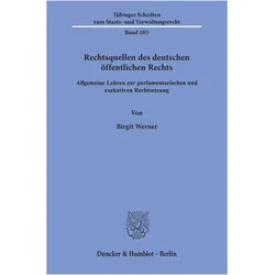 Rechtsquellen des deutschen öffentlichen Rechts., Fachbücher von Birgit Werner