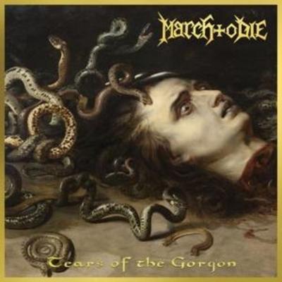 Tears of the Gorgon - March To Die, CD