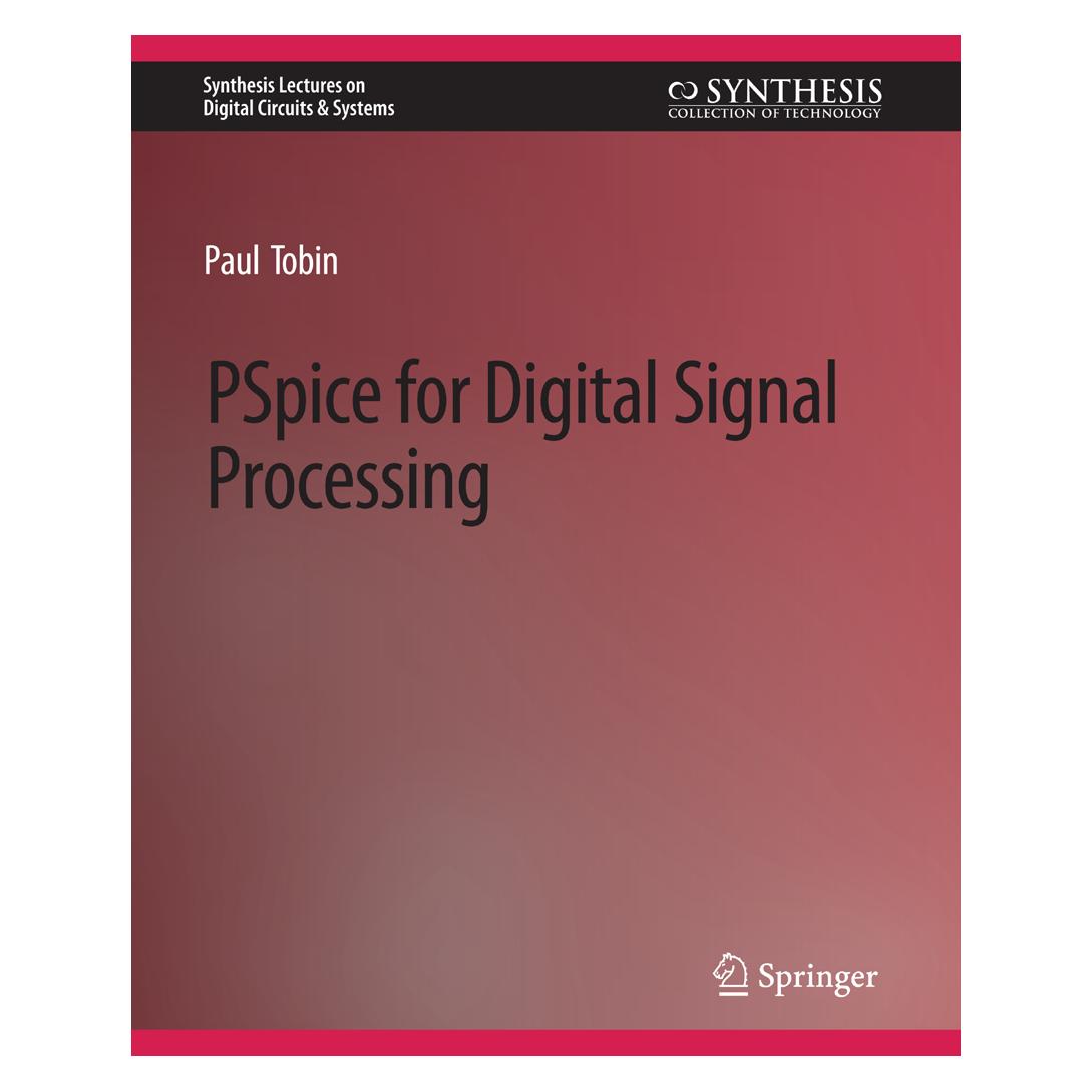 Springer PSpice for Digital Signal Processing (Englisch, Softcover, Paul Tobin) (56863001)