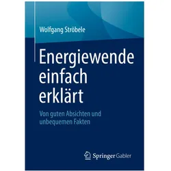 Ströbele:Energiewende einfach erklärt, Fachbücher von Wolfgang Ströbele