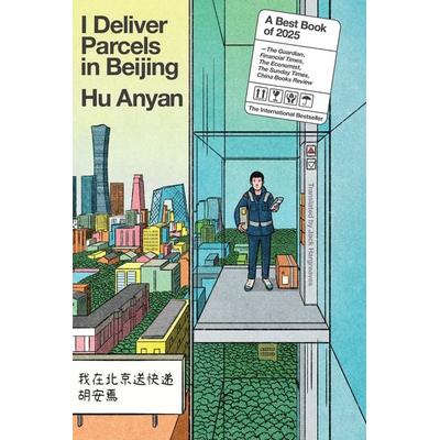 I Deliver Parcels in Beijing, Taschenbuch von Hu AnYan, Random House LLC US, 978-1-66260-374-7