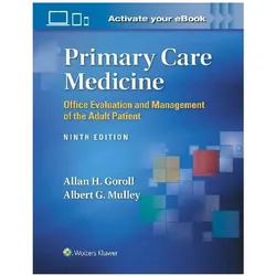 Primary Care Medicine, Fachbücher von Albert G. Mulley, Allan H. Goroll