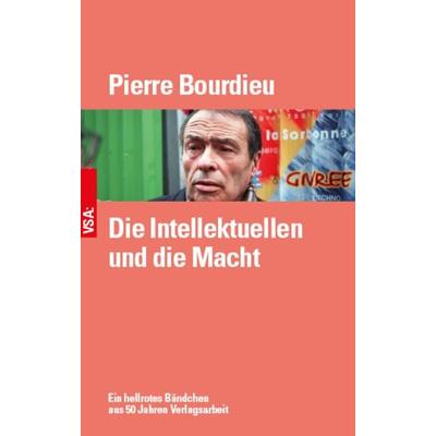 Die Intellektuellen und die Macht, Taschenbuch von Pierre Bourdieu, Vsa, 978-3-96488-150-2