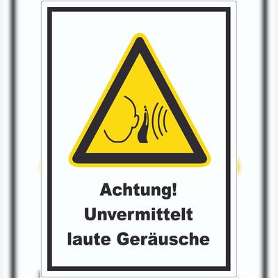 HB-Druck Achtung Unvermittelt laute Geräusche Aufkleber A1 (594x841mm)