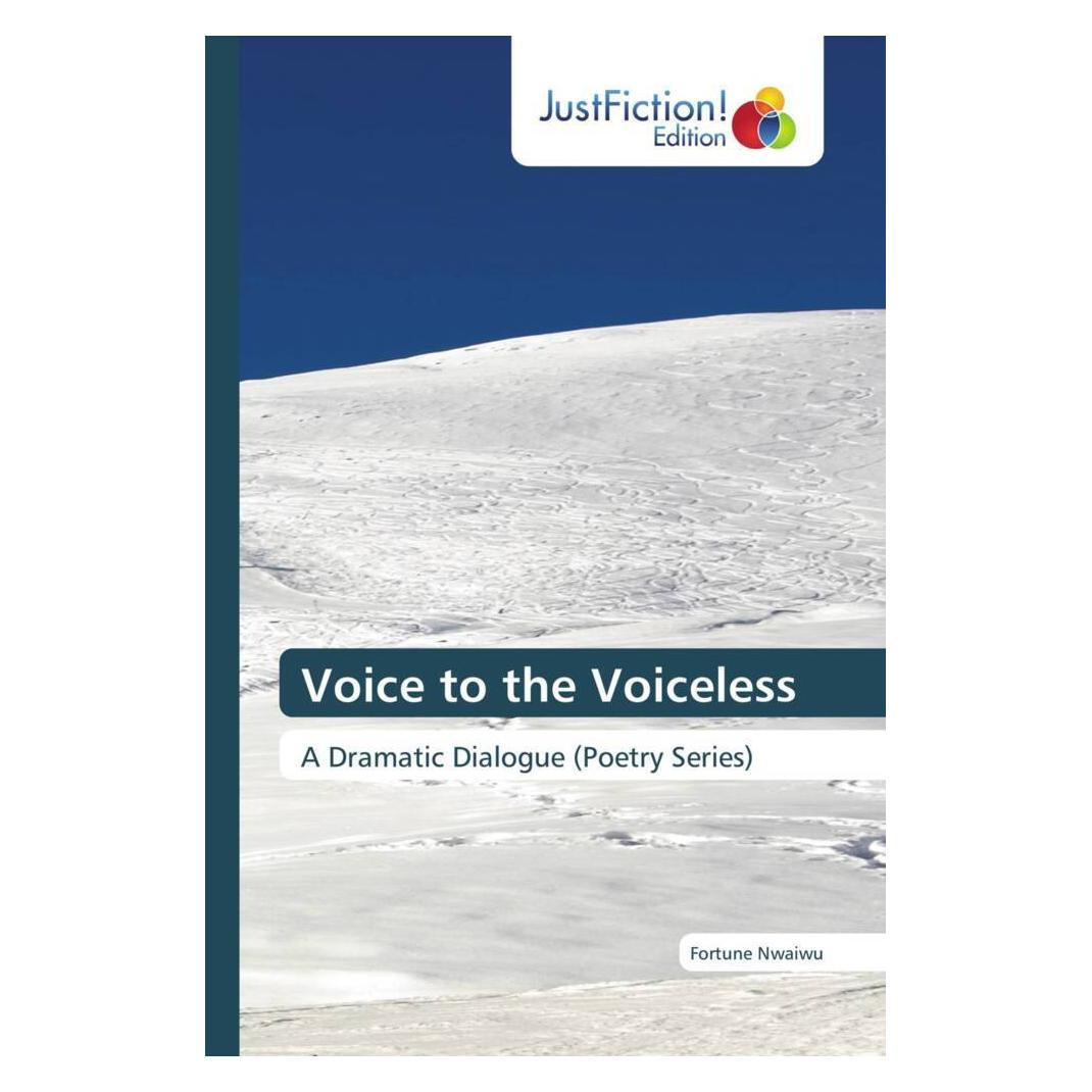 Just a Life Voice to the Voiceless (Deutsch, Softcover, Fortune Nwaiwu) (51473489)