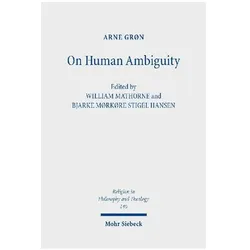 On Human Ambiguity, Fachbücher von Arne Grøn, Arne, Arne Grn, Grøn