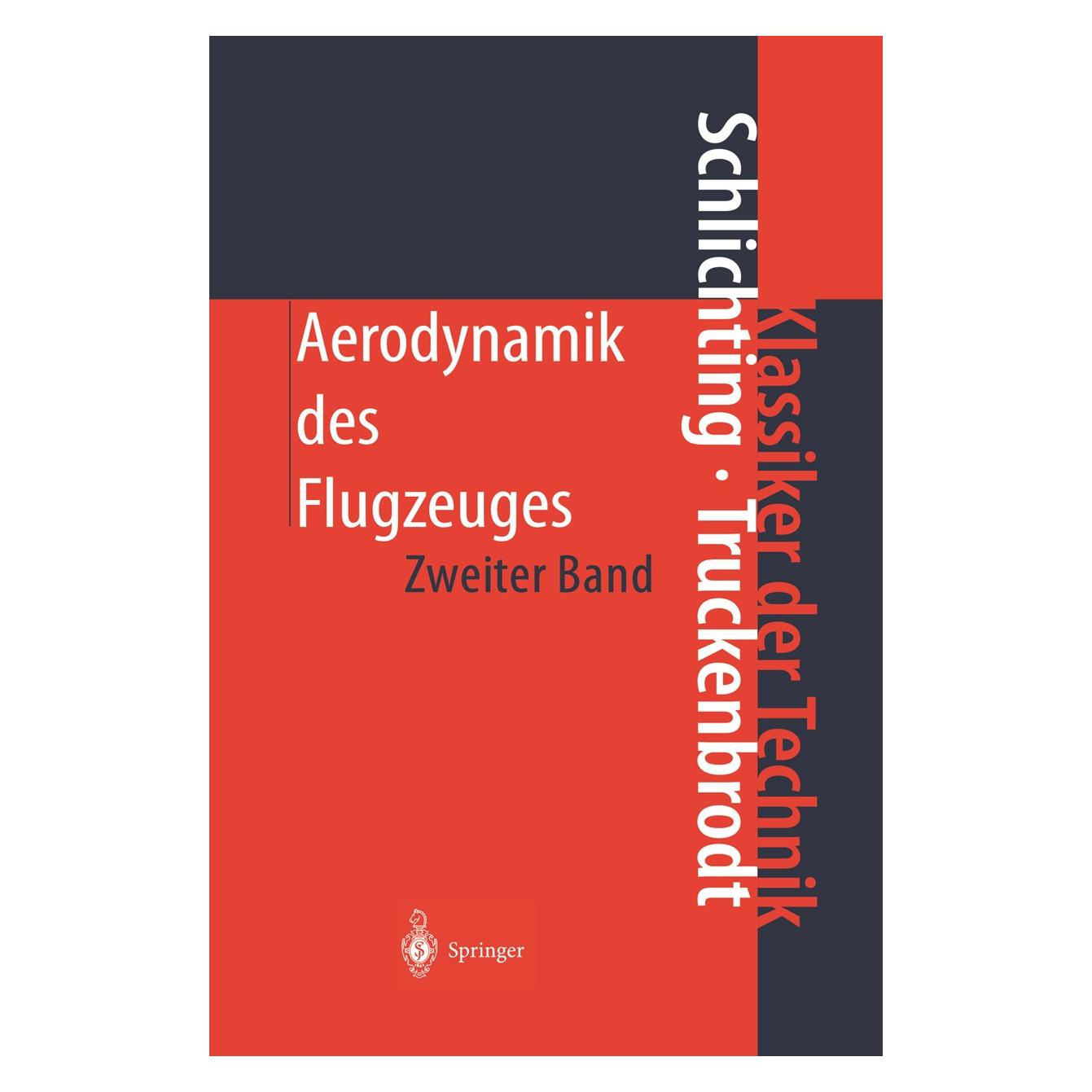 Springer Aerodynamik des Flugzeugs 2 (Deutsch, Hardcover, Erich A. Truckenbrodt, Erich Truckenbrodt, Hermann Schlichting) (9783540673750)