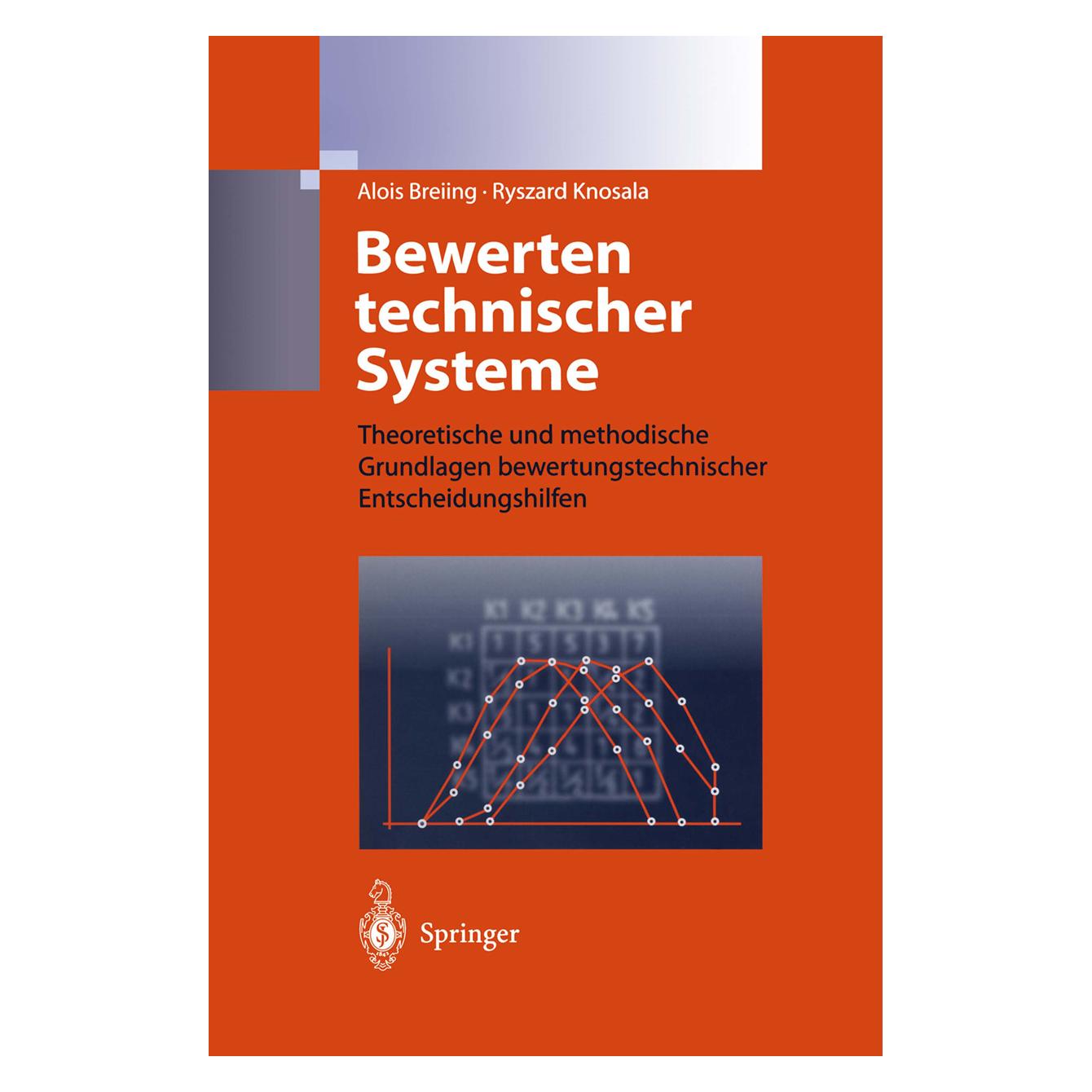 Springer Bewerten technischer Systeme (Deutsch, Softcover, Alois Breiing, Ryszard Knosala) (7247776)