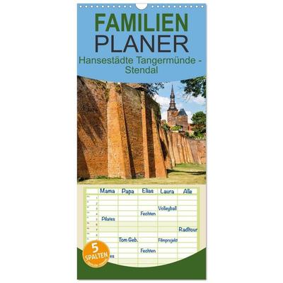Familienplaner 2027 - Hansestädte Tangermünde - Stendal mit 5 Spalten (Wandkalender, 21 x 45 cm) CALVENDO