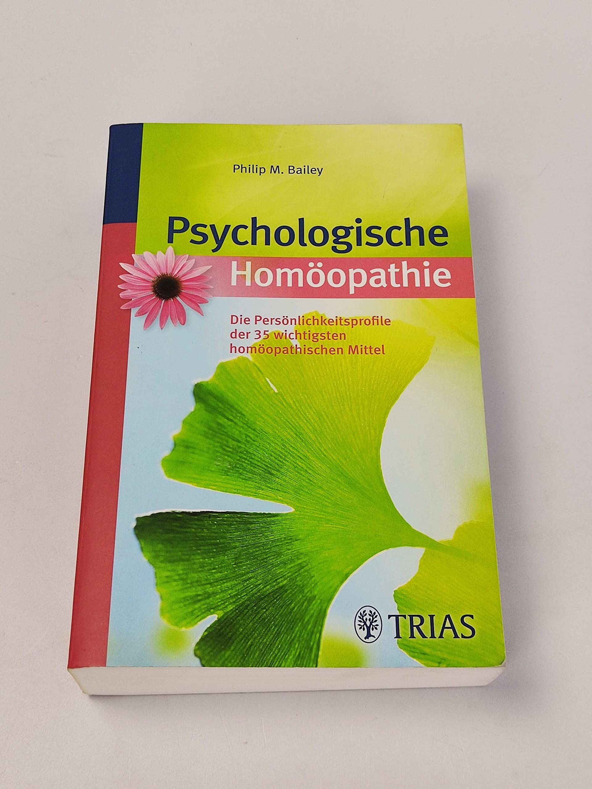 Bailey, Philip M. - Psychologische Homöopathie - Preis vom 19.10.2026 19:33:35 h