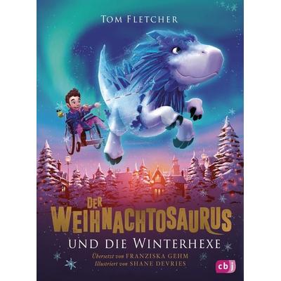 Der Weihnachtosaurus und die Winterhexe, Gebundene Ausgabe von Tom Fletcher, CBJ, 978-3-570-17714-3