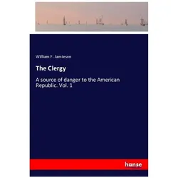 The Clergy, Belletristik von William F Jamieson, William F. Jamieson