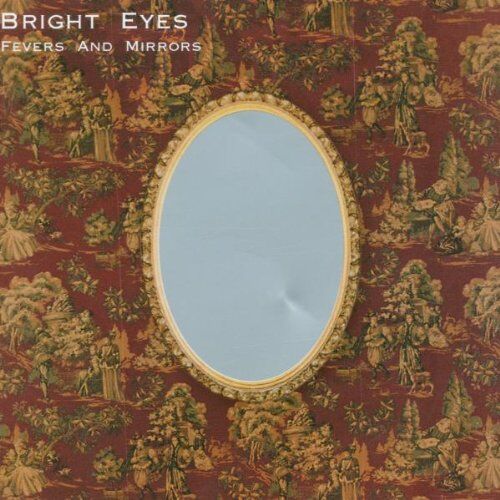 Bright Eyes - Fever and Mirrors - Preis vom 08.10.2026 07:26:42 h