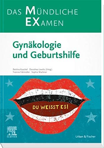 Yvonne Fahmüller - MEX Das Mündliche Examen: Gynäkologie und Geburtshilfe (MEX - Mündliches EXamen) - Preis vom 09.10.2026 07:28:09 h
