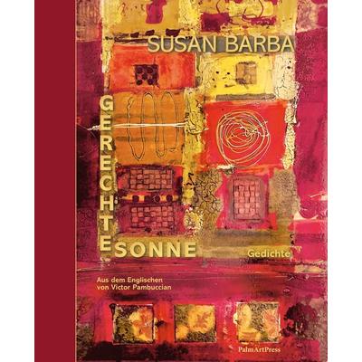 Gerechte Sonne, Gebundene Ausgabe von Susan Barba, PalmArtPress, 978-3-96258-242-5