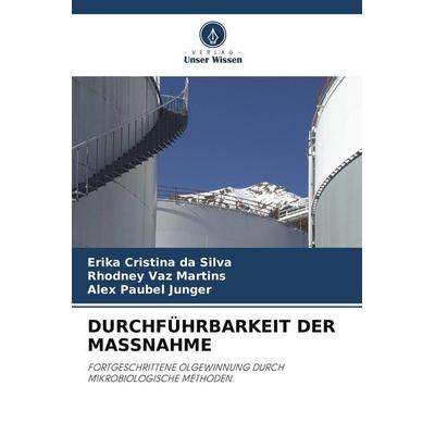 DURCHFÜHRBARKEIT DER MASSNAHME, Taschenbuch von Erika Cristina da Silva,Rhodney Vaz Martins,Alex Paubel Junger, Verlag Unser Wissen, 978-620-4-88106-5