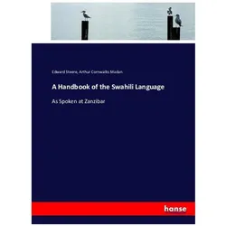 A Handbook of the Swahili Language, Schulbücher von Edward Steere, Arthur Cornwallis Madan