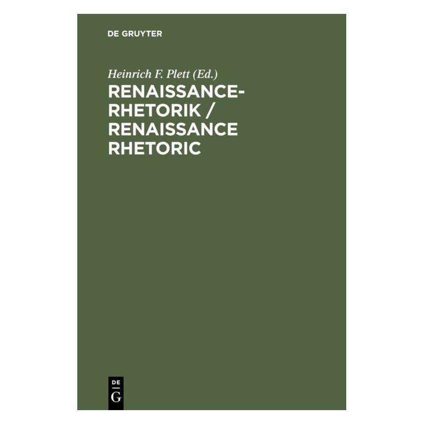 De Gruyter Renaissance-Rhetorik (Deutsch, Hardcover, Heinrich F. Plett) (61636323)