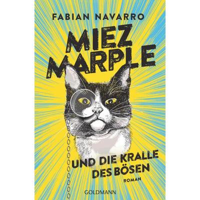 Miez Marple und die Kralle des Bösen, Taschenbuch von Fabian Navarro, Goldmann