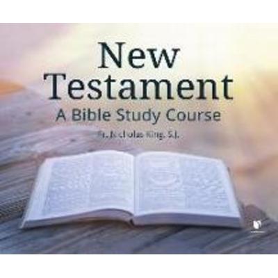 New Testament: A Bible Study Course - Nicholas King S. J., CD, 9781662094026