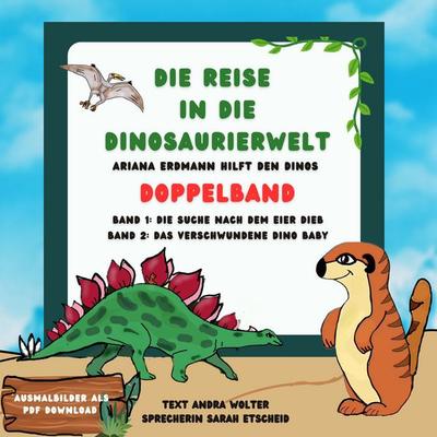 Die Reise in die Dinosaurier Welt - Andra Wolter, Audio, 4069828440319