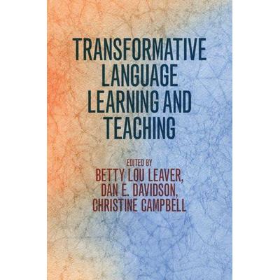 Transformative Language Learning and Teaching, Taschenbuch von Betty Lou Davidson, Dan E. Campbell, Chris Leaver, Cambridge Academic,
