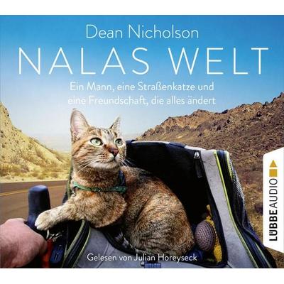 Nalas Welt - Ein Mann, eine Straßenkatze und eine Freundschaft, die alles ändert - Dean Nicholson, Audio, 9783838795287