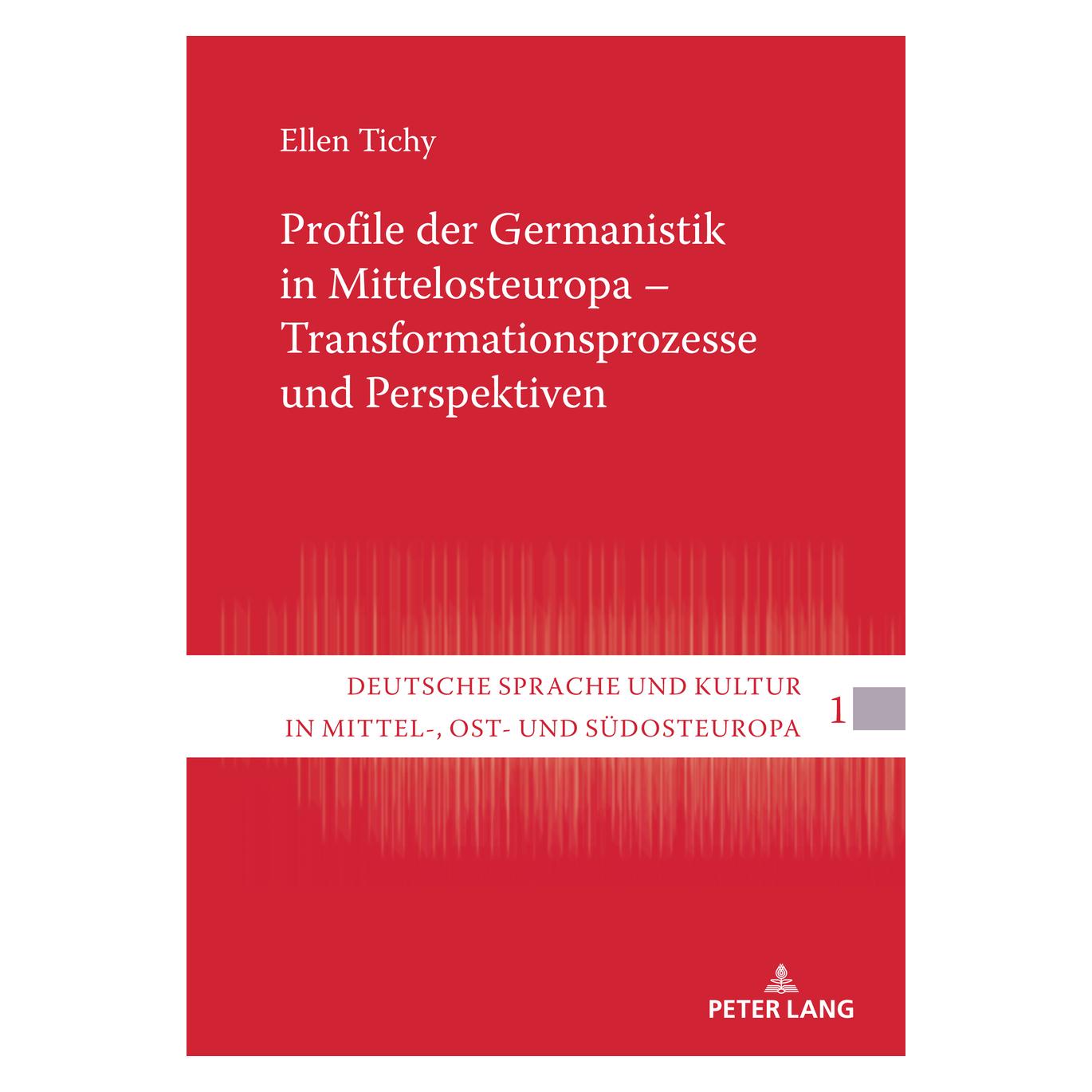Peter Lang Tichy:Profile der Germanistik in Mittel (Deutsch, Hardcover, Ellen Tichy) (67841032)