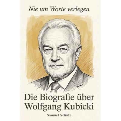 Die Biografie über Wolfgang Kubicki, Taschenbuch von Samuel Schulz, Elian, 978-3-696-40043-9