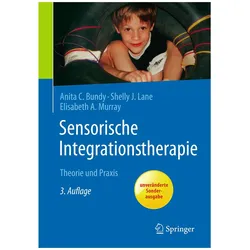 Sensorische Integrationstherapie, Fachbücher von Anita C. Bundy, Elisabeth A Murray, Shelly J Lane, Anita C Bundy