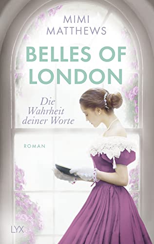 Mimi Matthews - Belles of London - Die Wahrheit deiner Worte - Preis vom 19.10.2026 19:33:35 h