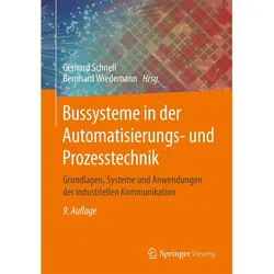 Bussysteme in der Automatisierungs- und Prozesstechnik, Fachbücher von Gerhard Schnell, Bernhard Wiedemann