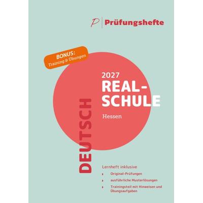 Prüfungsheft Realschule 2027 Hessen – Deutsch, Taschenbuch von , Prüfungshefte Verlag, 978-3-692-04098-1