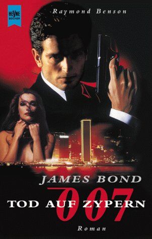 Raymond Benson - James Bond. Tod auf Zypern. - Preis vom 10.10.2026 11:48:34 h