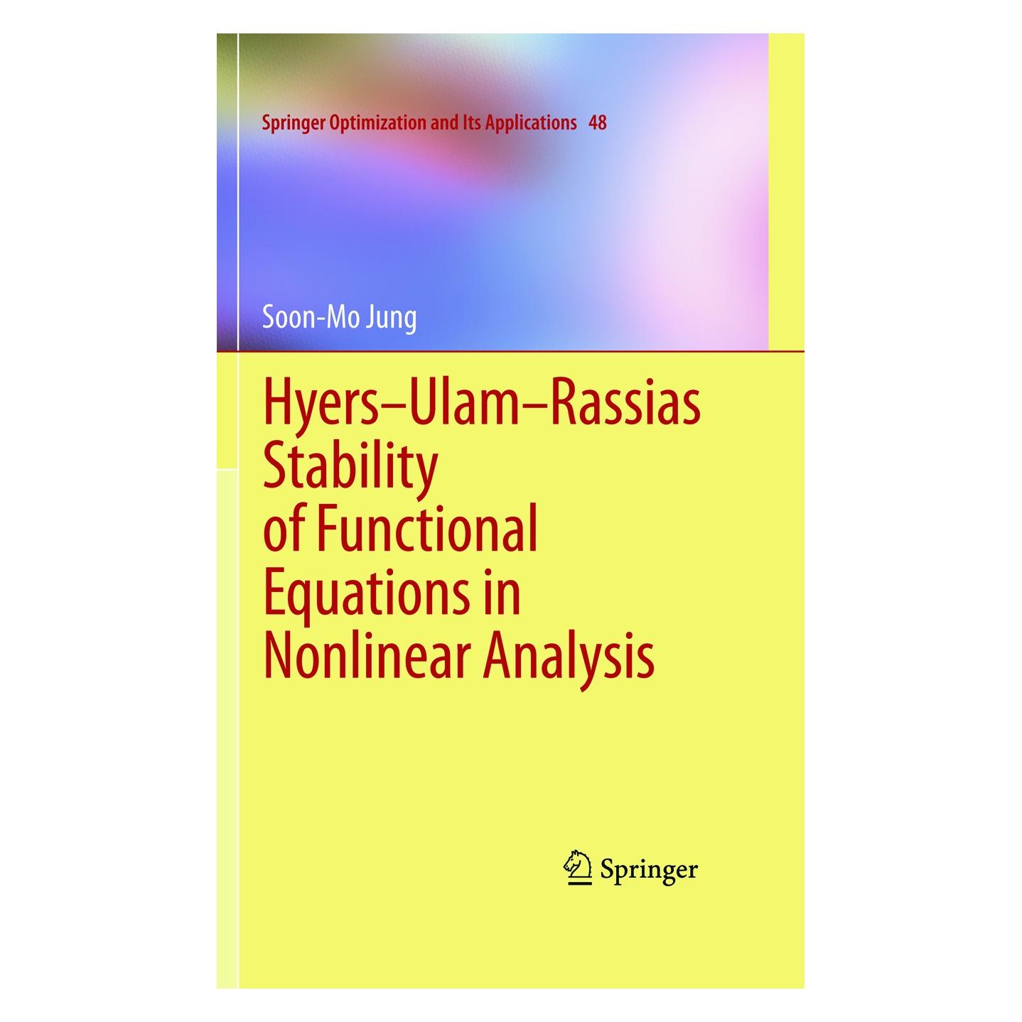 Springer Hyers-Ulam-Rassias Stability of Functional Equations in Nonlinear Analysis (Englisch, Hardcover, Soon-Mo Jung) (9781441996367)