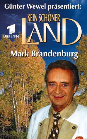Wewel, Günter (Moderator) - Kein schöner Land - Mark Brandenburg [VHS] - Preis vom 08.10.2026 07:26:42 h