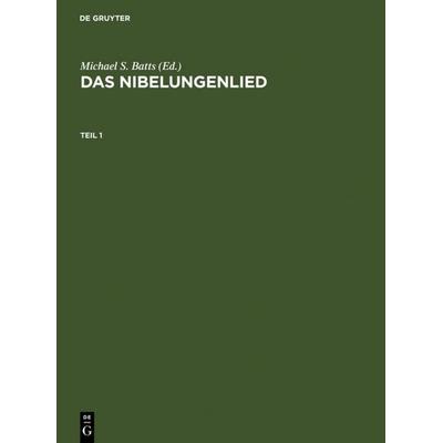 Das Nibelungenlied, Gebundene Ausgabe von , De Gruyter, 978-3-484-10149-4