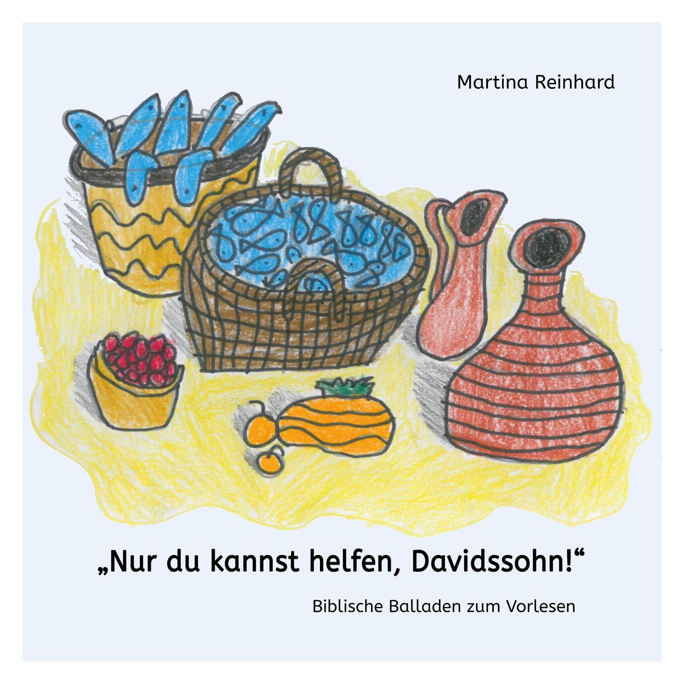 Tredition 'Nur du kannst helfen, Davidssohn!' (Deutsch, Martina Reinhard) (56846357)