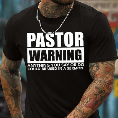 Herren Lustiges Pastor Warnung Grafik T-Shirt - Alles was Sie sagen wird in der Predigt verwendet Kurzarm T-Shirt