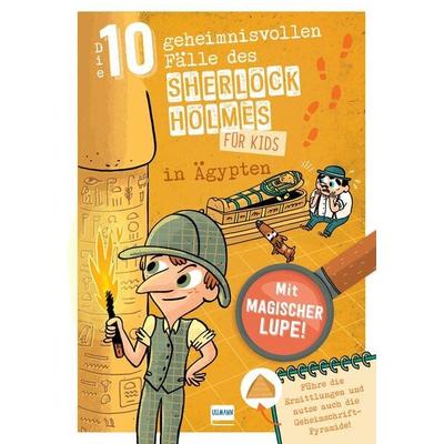 Sherlock Holmes für Kids – Die 10 geheimnisvollen Fälle des Sherlock Holmes in Ägypten, Taschenbuch von Sandra Lebrun, Ullmann Medien,