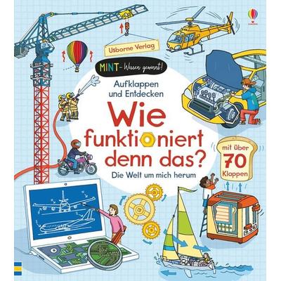 MINT - Wissen gewinnt! Aufklappen und Entdecken: Wie funktioniert denn das?, Gebundene Ausgabe von Rob Lloyd Jones, Usborne, 978-1-78941-146-1